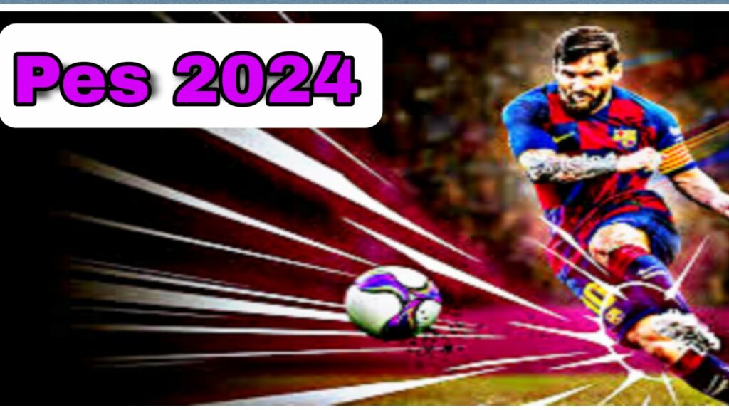 تحميل بيس 2024 موبايل pes 2024 APK تعليق عربي للاندرويد