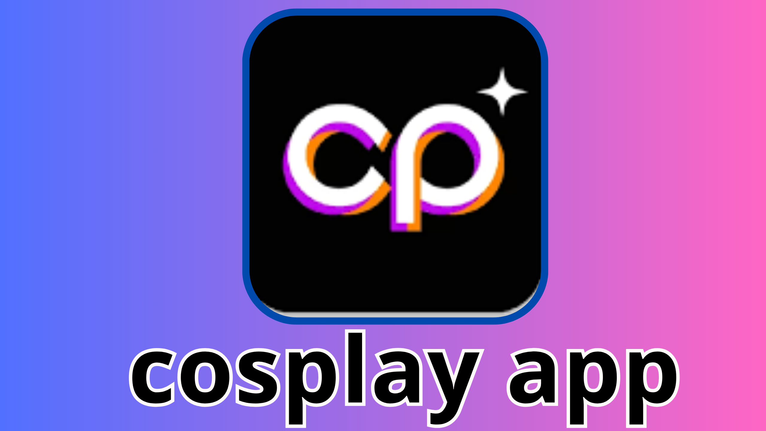 تحميل تطبيق cosplay app مهكر 2024 للاندرويد والايفون من ميديا فاير