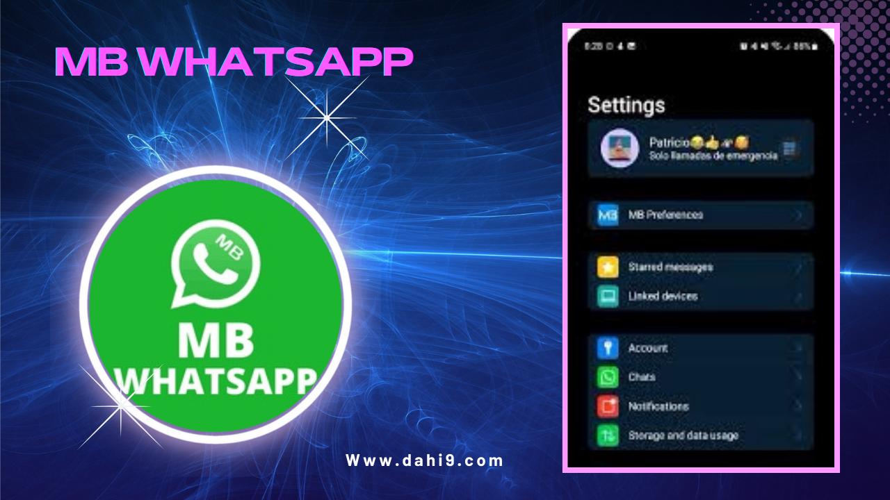 تنزيل mb whatsapp اخر اصدار 2024 للاندرويد و للايفون برابط مباشر