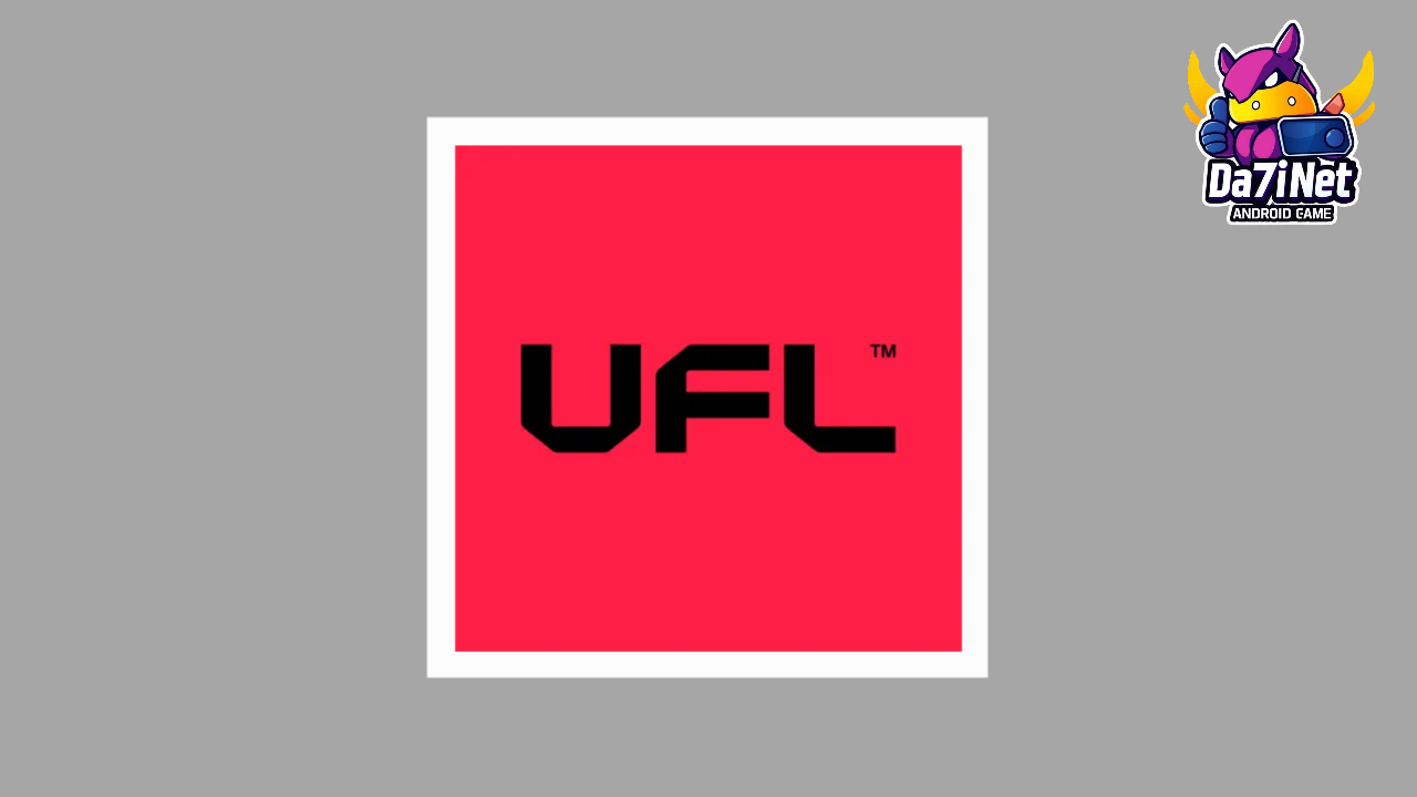 تحميل لعبة ufl football الاصلية لجميع الاجهزة Apk مجانا 2025